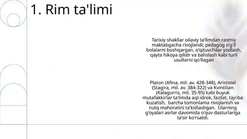 Tarbiyaning tarixiy shakllari. Buyuk allomalarning tarbiya haqidagi qarashlari 3