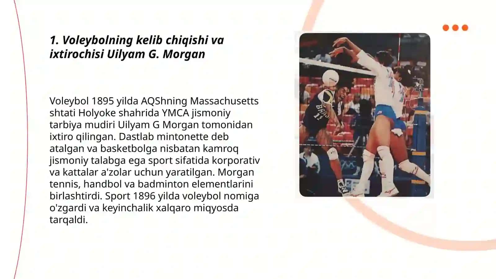 Voleybolning kelib chiqishi va ixtirochisi Uilyam G. Morgan 3