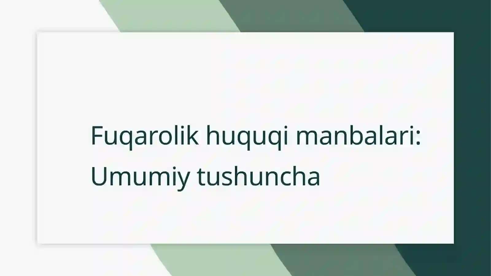 Fuqarolik huquqi manbalari 3