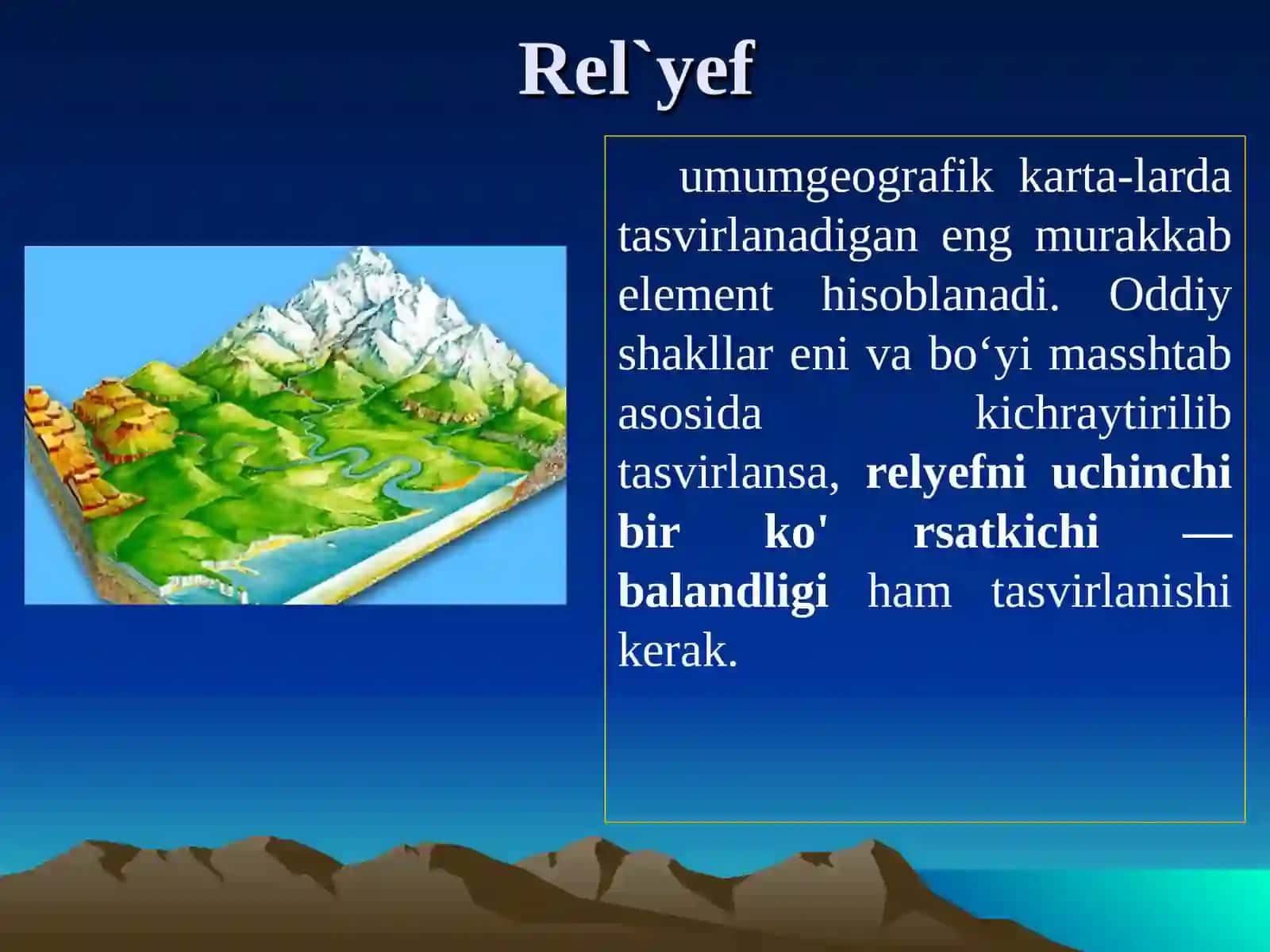 Re’lef va uning elementlari: mutloq va nisbiy balandliklar. Yozuvsiz kartada re’lef bilan bog’liq masalalarni yechish 3