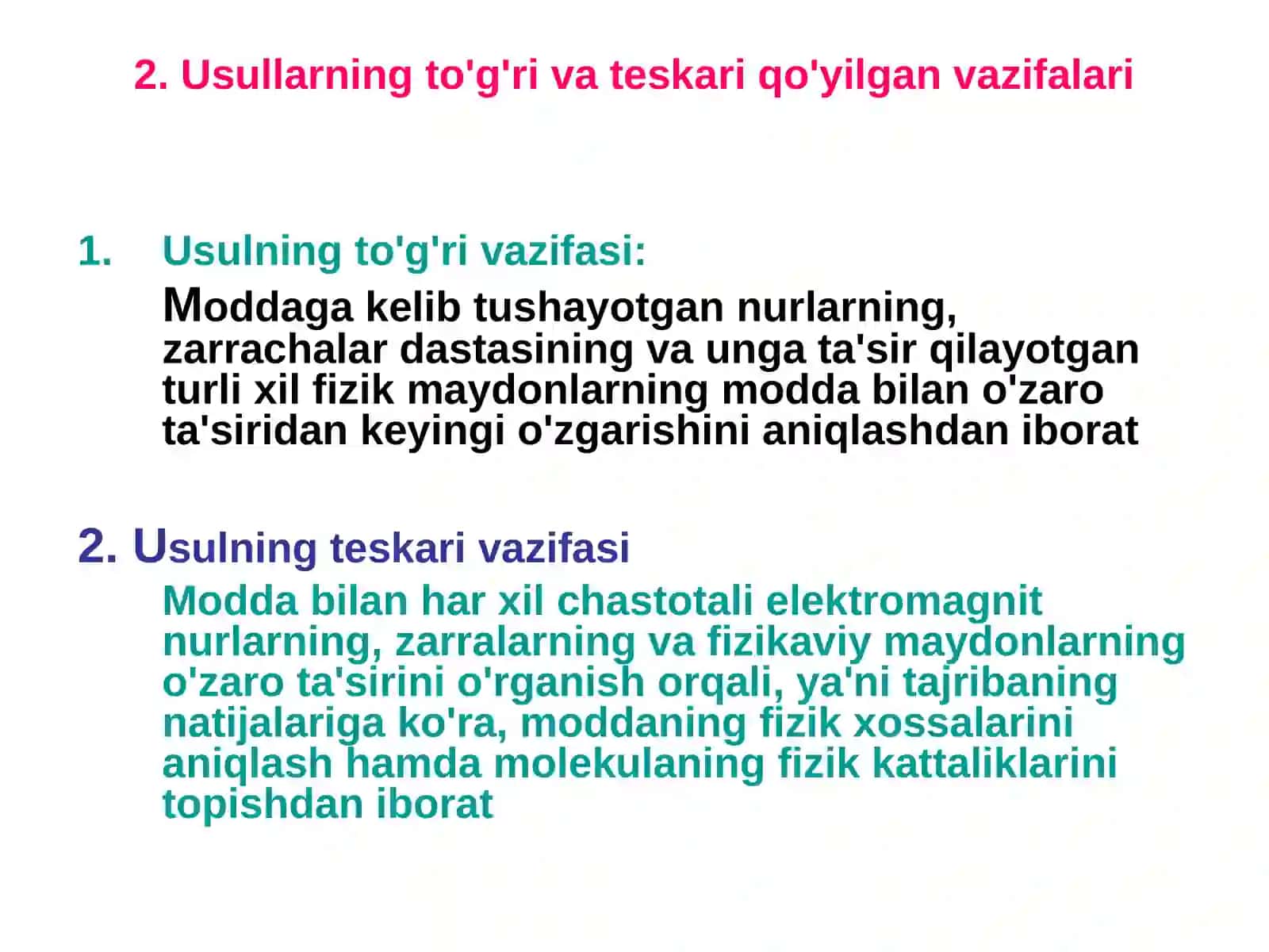 Ma'ruza: Fizikaviy usullarning umumiy xarakteristikasi va turlari 3