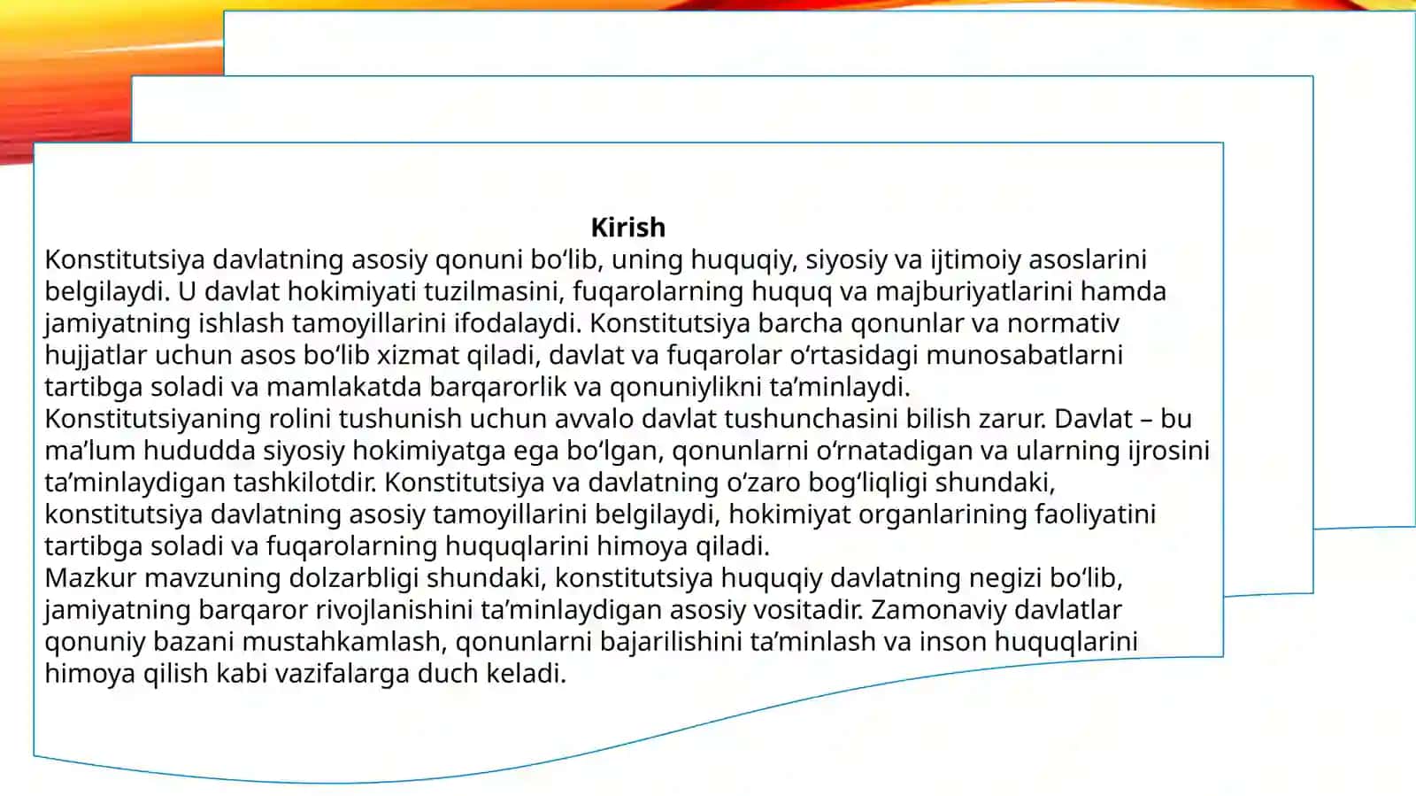 Konstitutsiya va davlat, konstitutsiyaning prinsiplari va xususiyatlari, konstitutsiyalarning turlari. 3