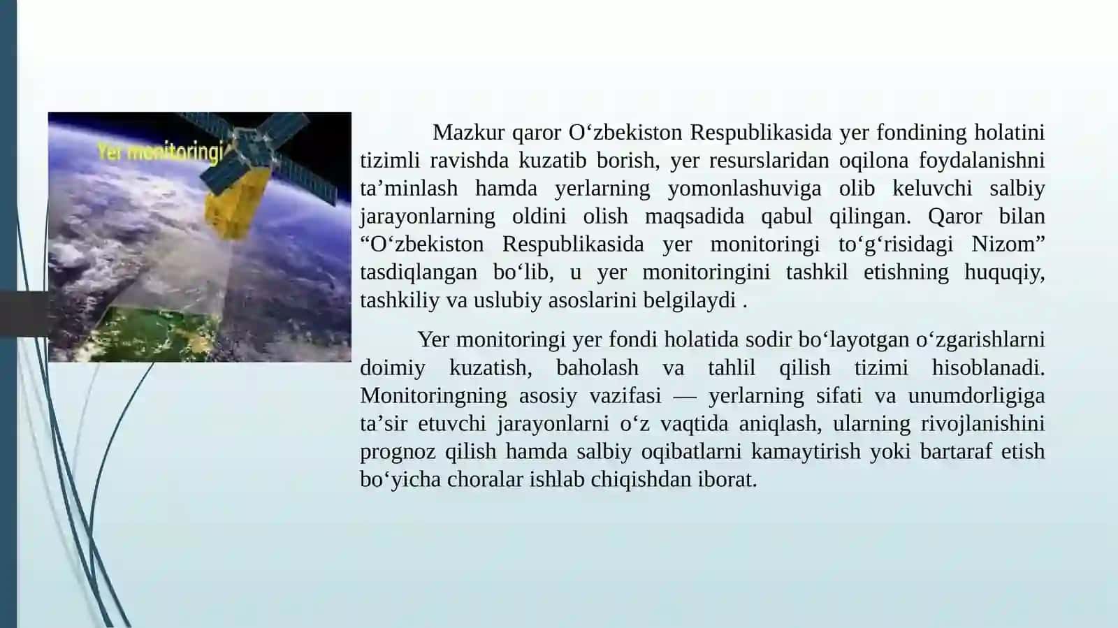 Yer monitoringi haqida O‘zbekiston Respublikasi Vazirlar Mahkamasi qarorlari, qonunlari va farmonlari bilan tanishish. 3