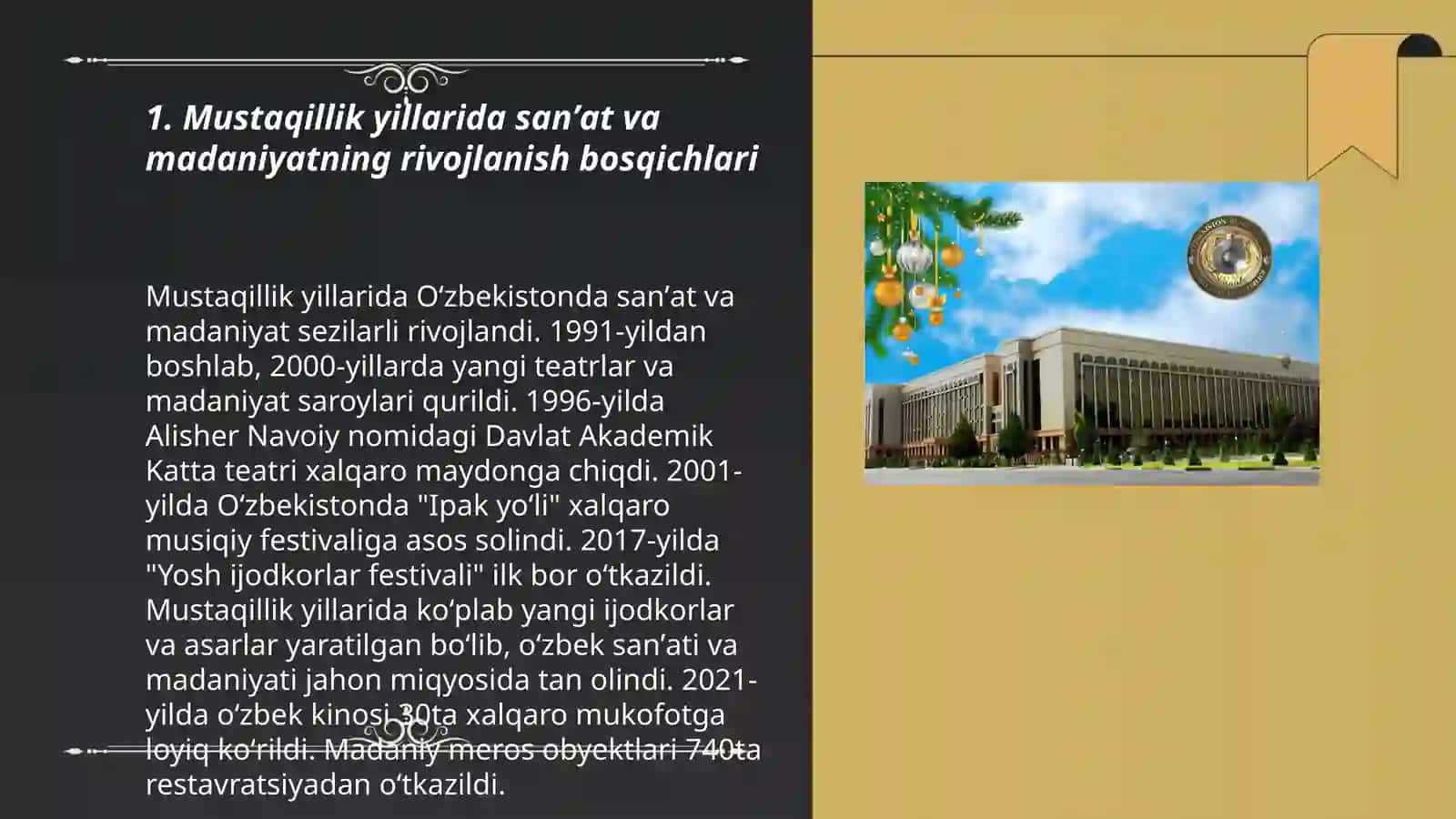 Mustaqillik yillarida sanʼat va madaniyat sohasining rivojlanishi 3