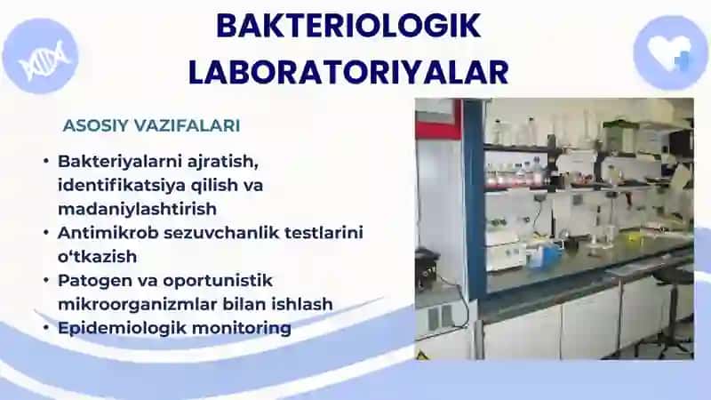 BAKTERIOLOGIK, VIRUSOLOGIK VA IMMUNOLOGIK LABARATORIYALAR VA ULARNING JIXOZLANISHI 3