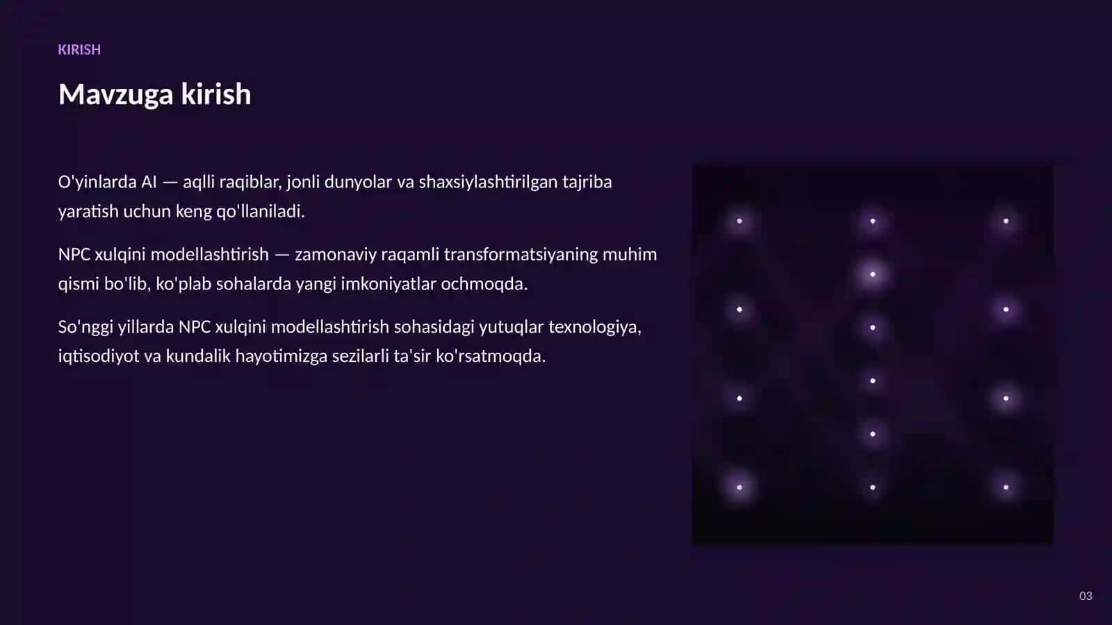 SUN'IY INTELLEKT • AI O'YINLAR VA KO'NGILOCHAR SOHADA 3