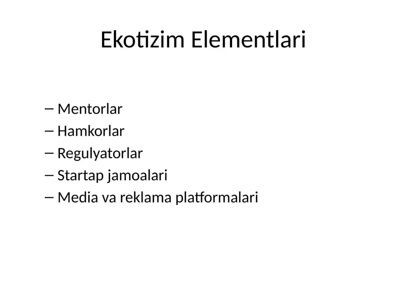 Startap Ekotizimi va Raqamli Biznes Modellari 3