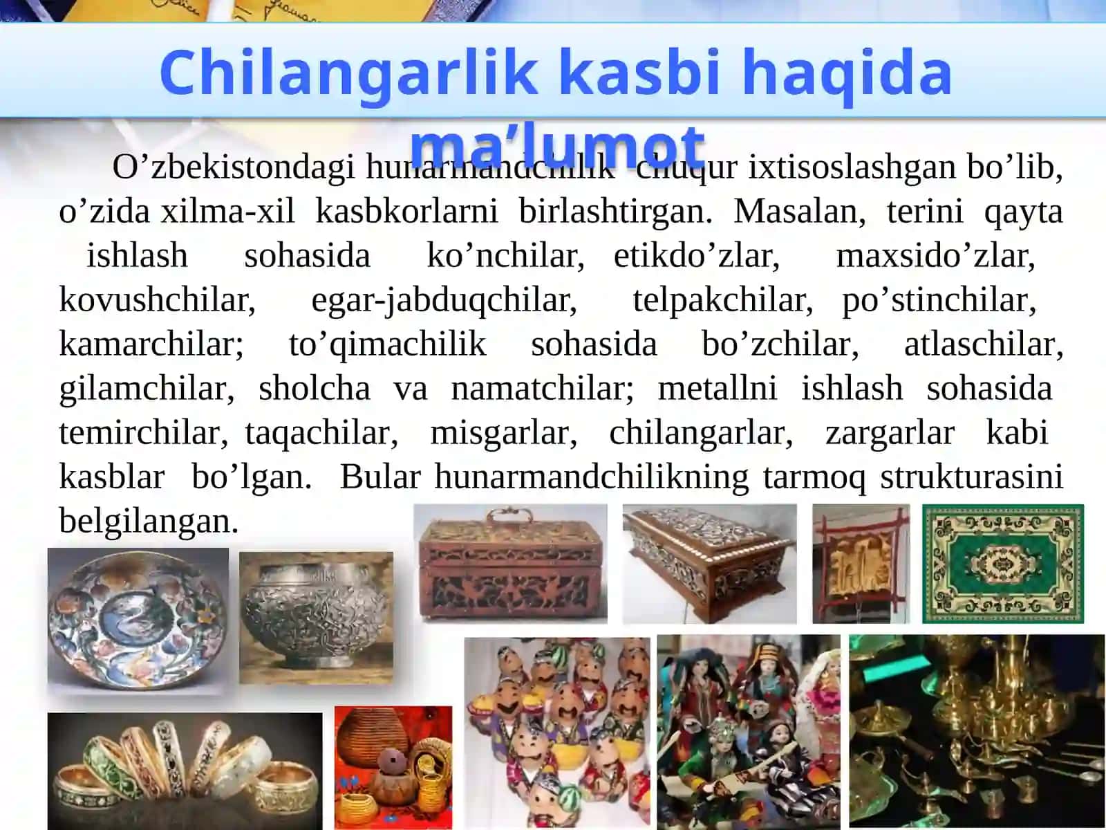 Chilangarlik kasbi haqida ma'lumot 3