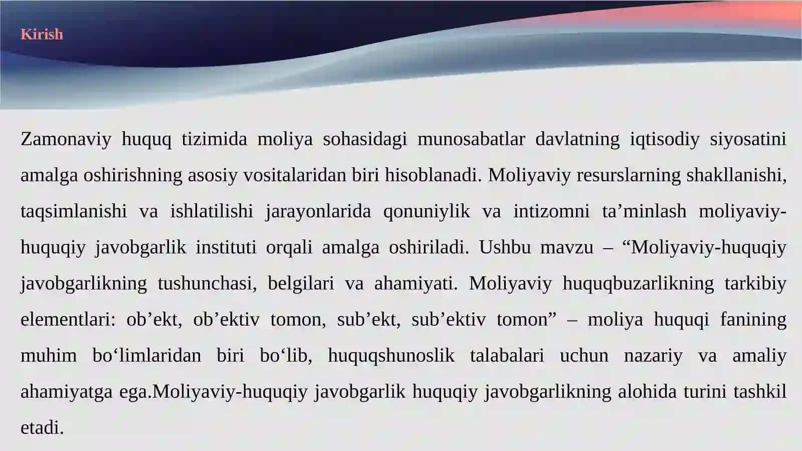 Moliyaviy-huquqiy javobgarlikning tushunchasi, belgilari va ahamiyati. Moliyaviy huquqbuzarlikning tarkibiy elementlari 3