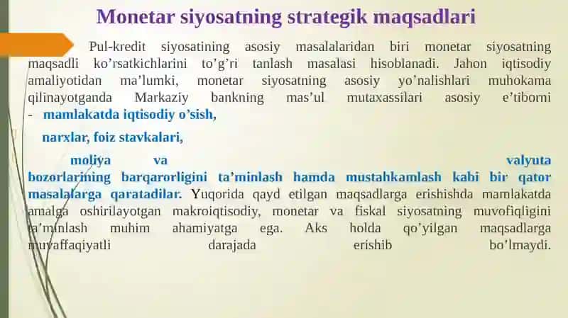 Monetar siyosatning maqsadi, maqsadli ko‘rsatkichlari va asosiyyo‘nalishlari 3