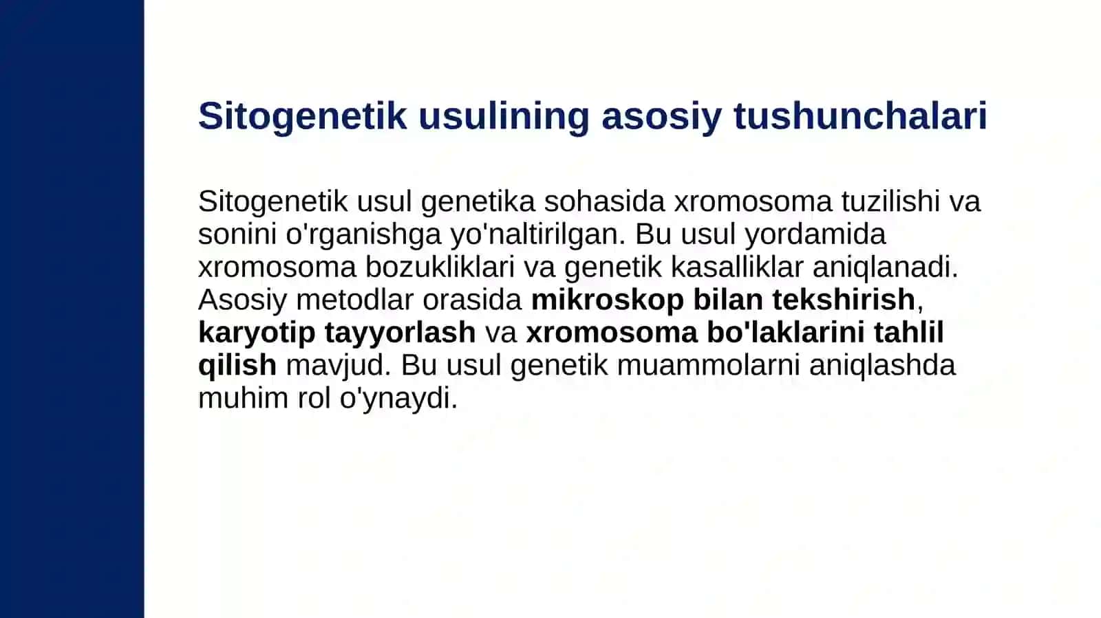 Odam genetikasini oʻrganish usullari: sitogenetik,dermatoglifika,biokimyoviy. 3