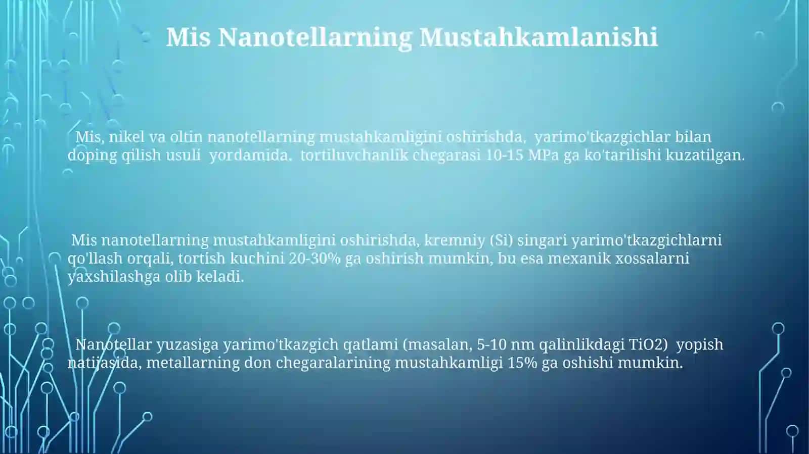 Metall nanonaychalarini mustahkamligini oshirish (nikel, oltin, mis) yarim oʻtkazgich misolida 3