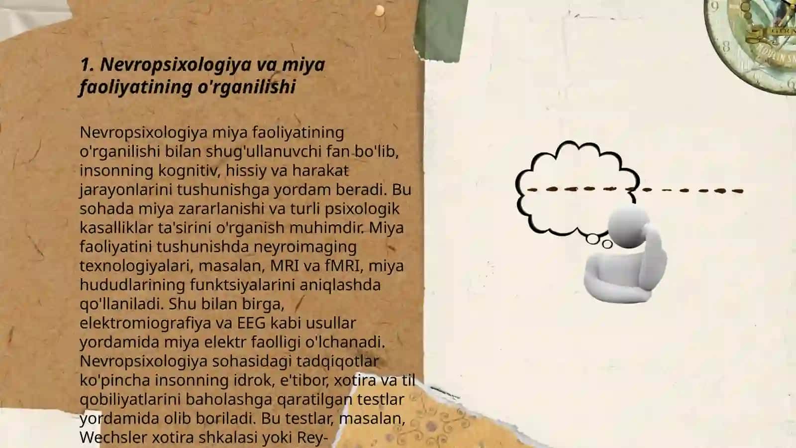 Nevropsixologiya va miya faoliyatining o'rganilishi 3
