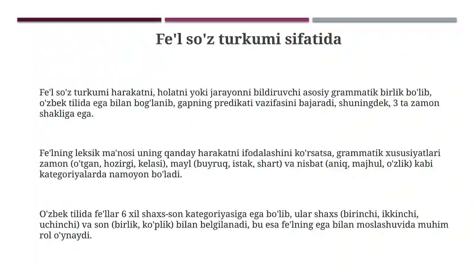 Fe’l so’z turkumi sifatida. Fe’lning leksik-grammatik xususiyatlari 3