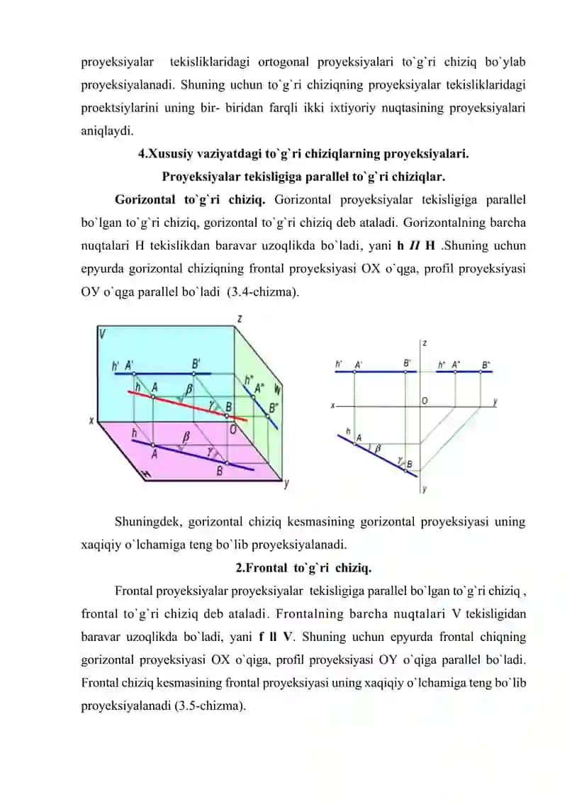 To’gri chiziq. To’g’ri chiziq kesmasining ortogonal proyeksiyalari. Umumiy va xususiy vaziyatdagi to’g’ri chiziqlar. 3