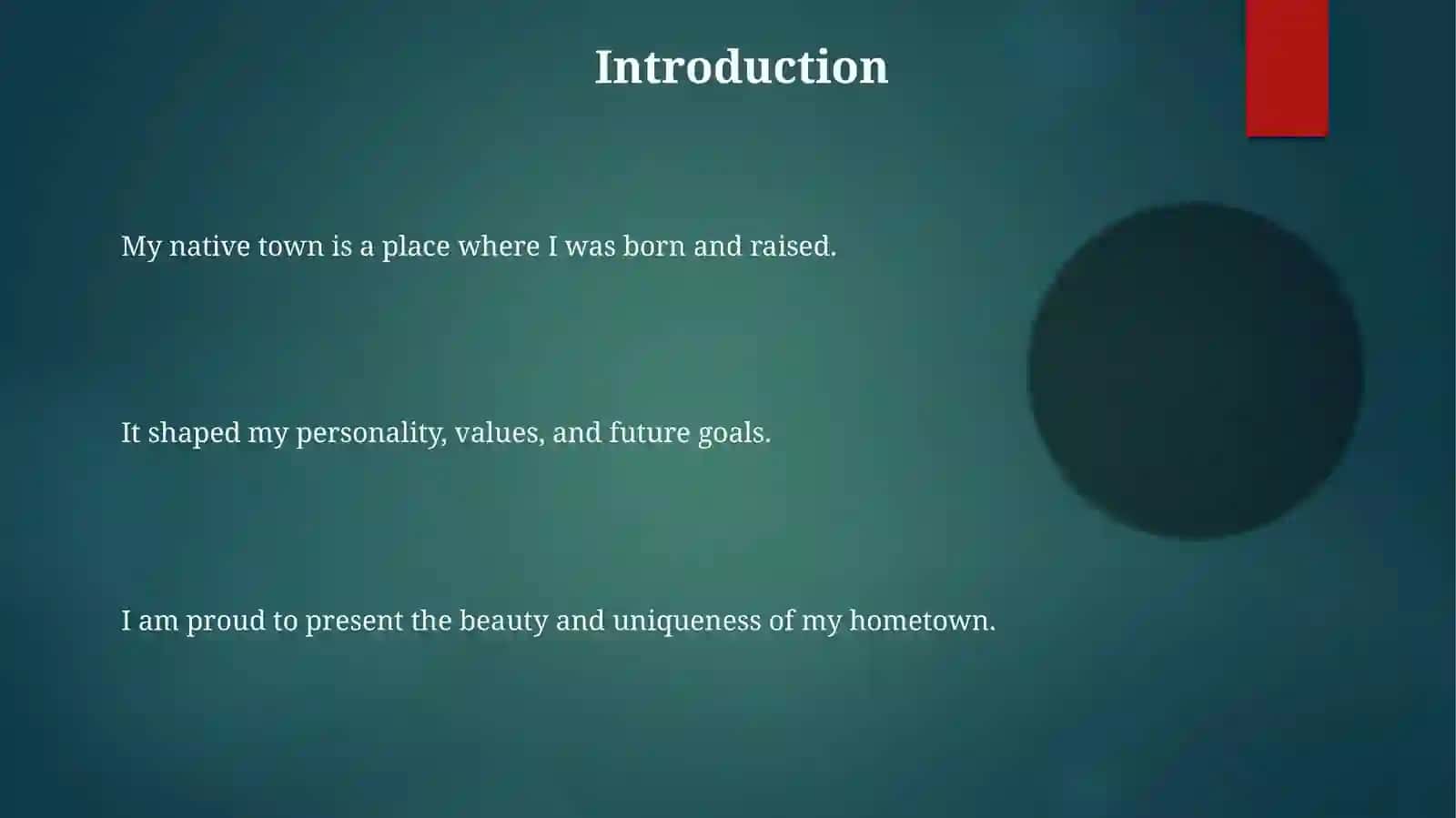 Presentation on "My Native Town" 3