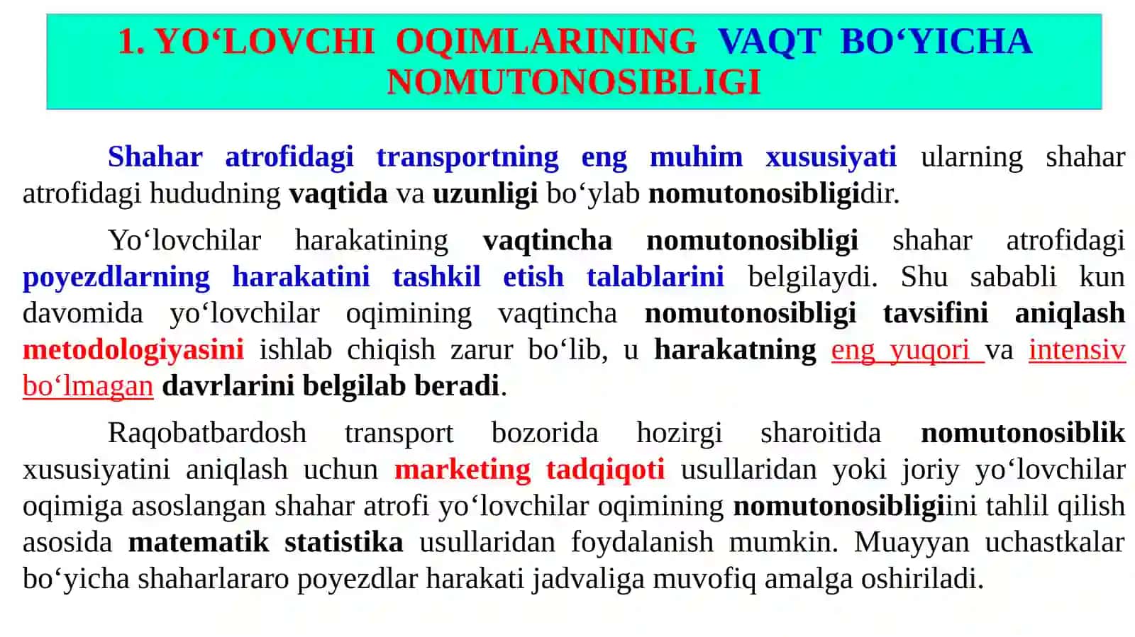 9-MA’RUZA SHAHAR ATROFI YO‘LOVCHI TASHISHLARINING NOMUTONOSIBLIGI TAHLILI 3