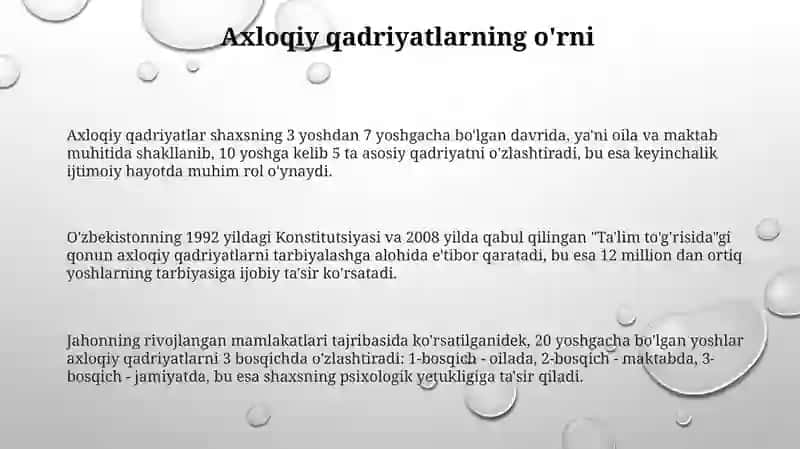 Axloqiy qadriyatlar shaxsning 3 yoshdan 7 yoshgacha bo'lgan davrida 3