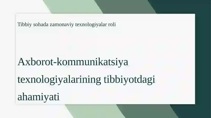 Tibbiyot masalalarini yechishda axborot komunikatsiya texnalogiyalari 3