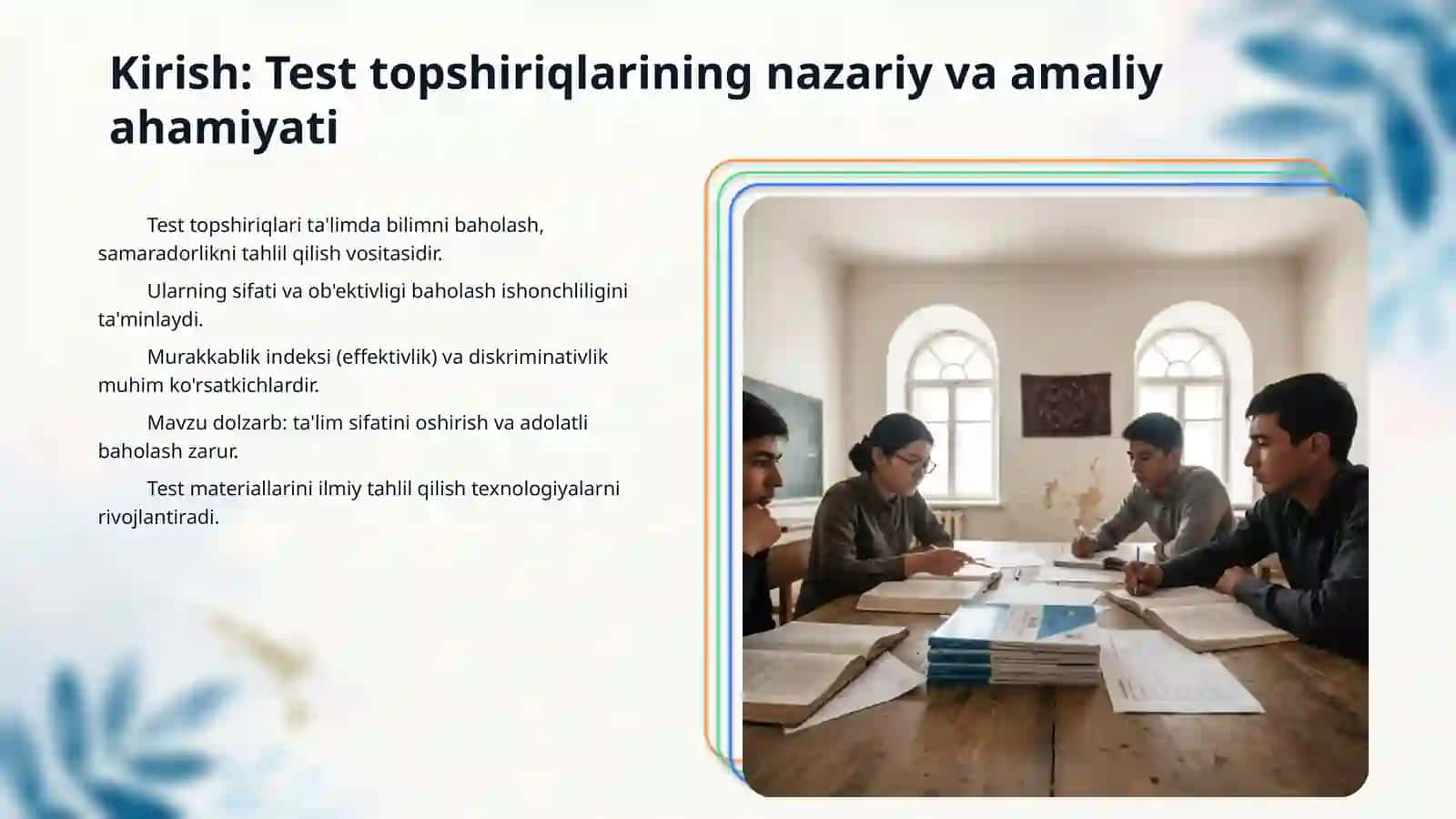 Test topshiriqlarining murakkablik indeksi ( effektivlik) va diskriminativligi 3