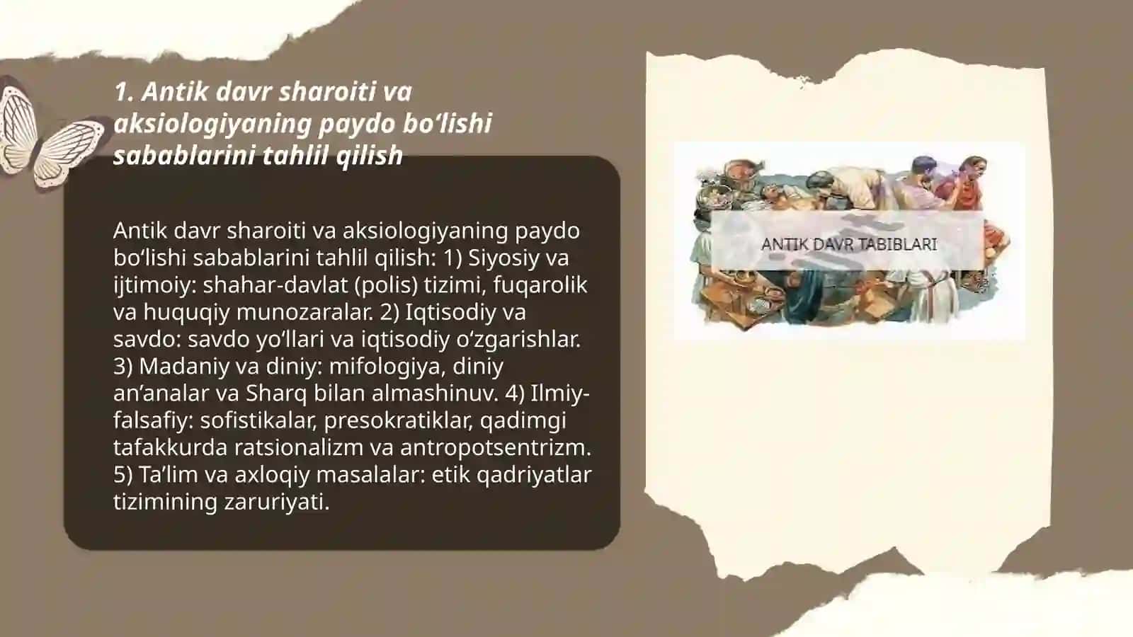 Aksiologiya faninin antik davrda vujudga kelishi sabablari va uni rivojlanish bosqichlari 3