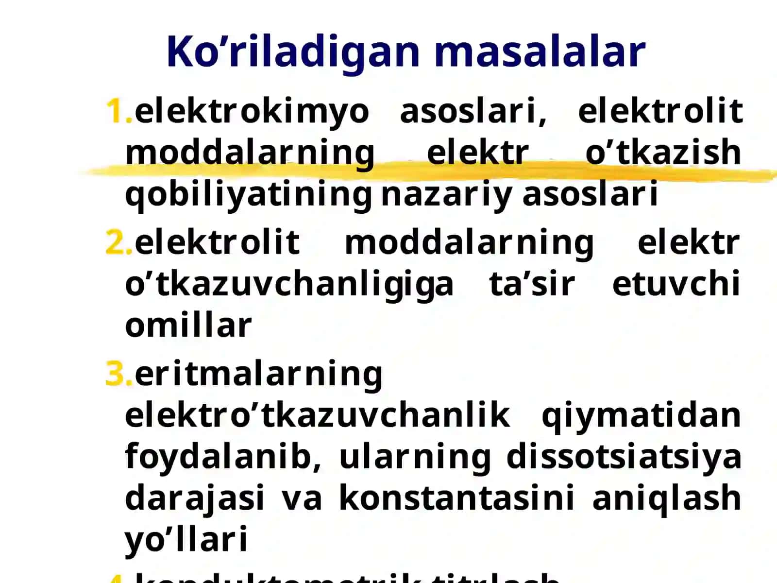 ELEKTROKIMYO ASOSLARI. ELEKTROLITLAR ERITMALARIDA ELEKTRO’TKAZUVCHANLIK 3