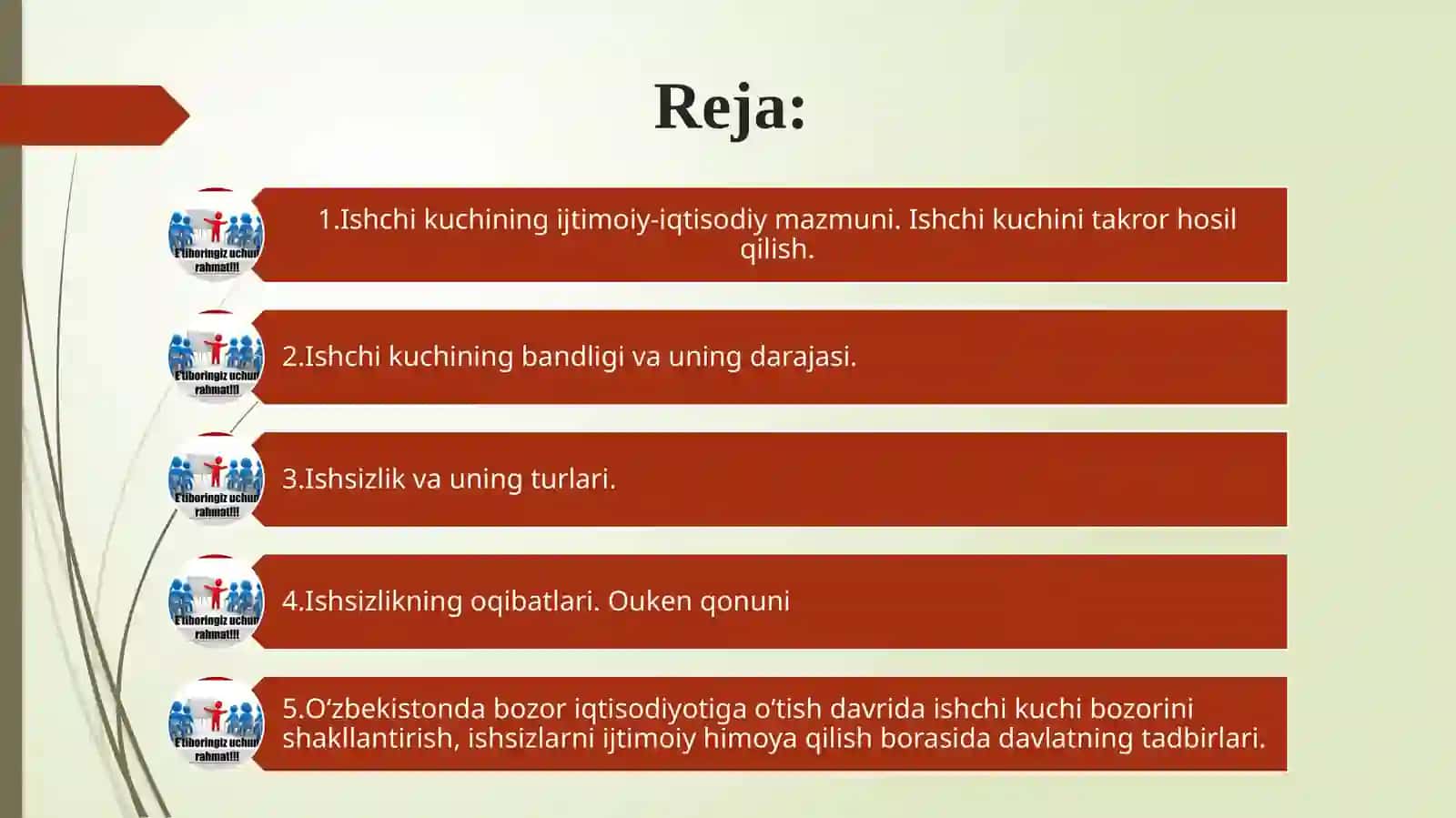 Ishchi kuchi – bu insonning mehnatga bо‘lgan aqliy va jismoniy qobiliyatlarining yig‘indisi 3
