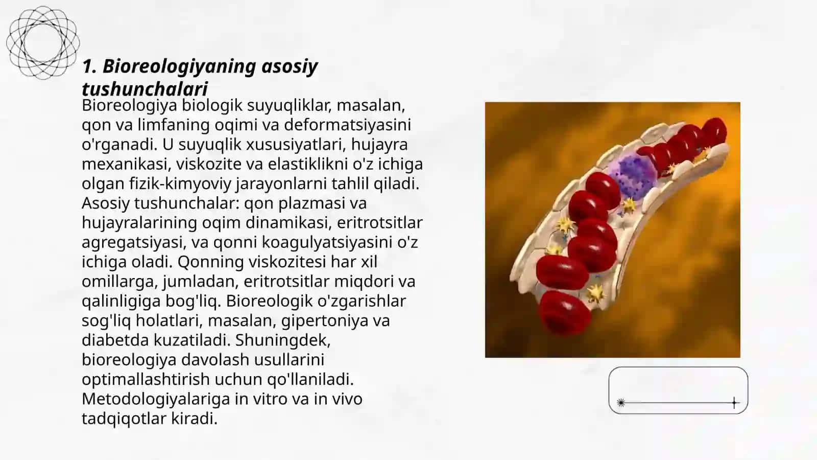 Bioreologiya.Biologik suyuqliklarning qovushqoqligi.Kilinikada qovushqoqlikdan foydalanish 3