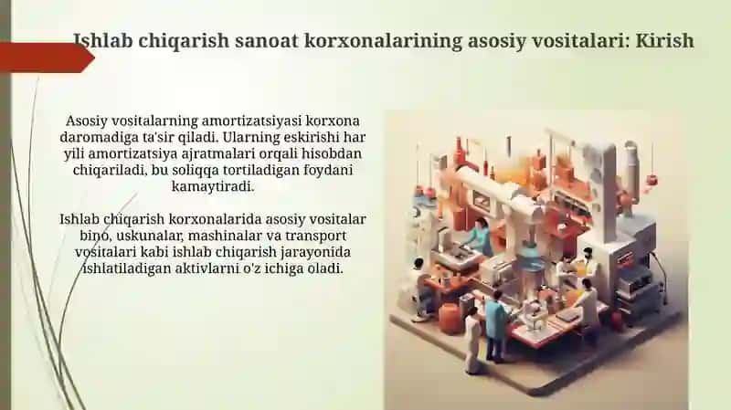 Ishlab chiqarish sanoat korxonalarining asosiy vositalari 3