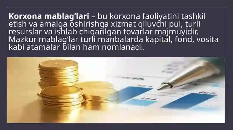 Korxona mablag‘lari va ulardan foydalanish samaradorligi 3