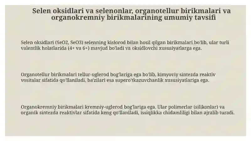 Selen oksidlari va selenonlar, Organotellur va Organokremniy birikmalari 3