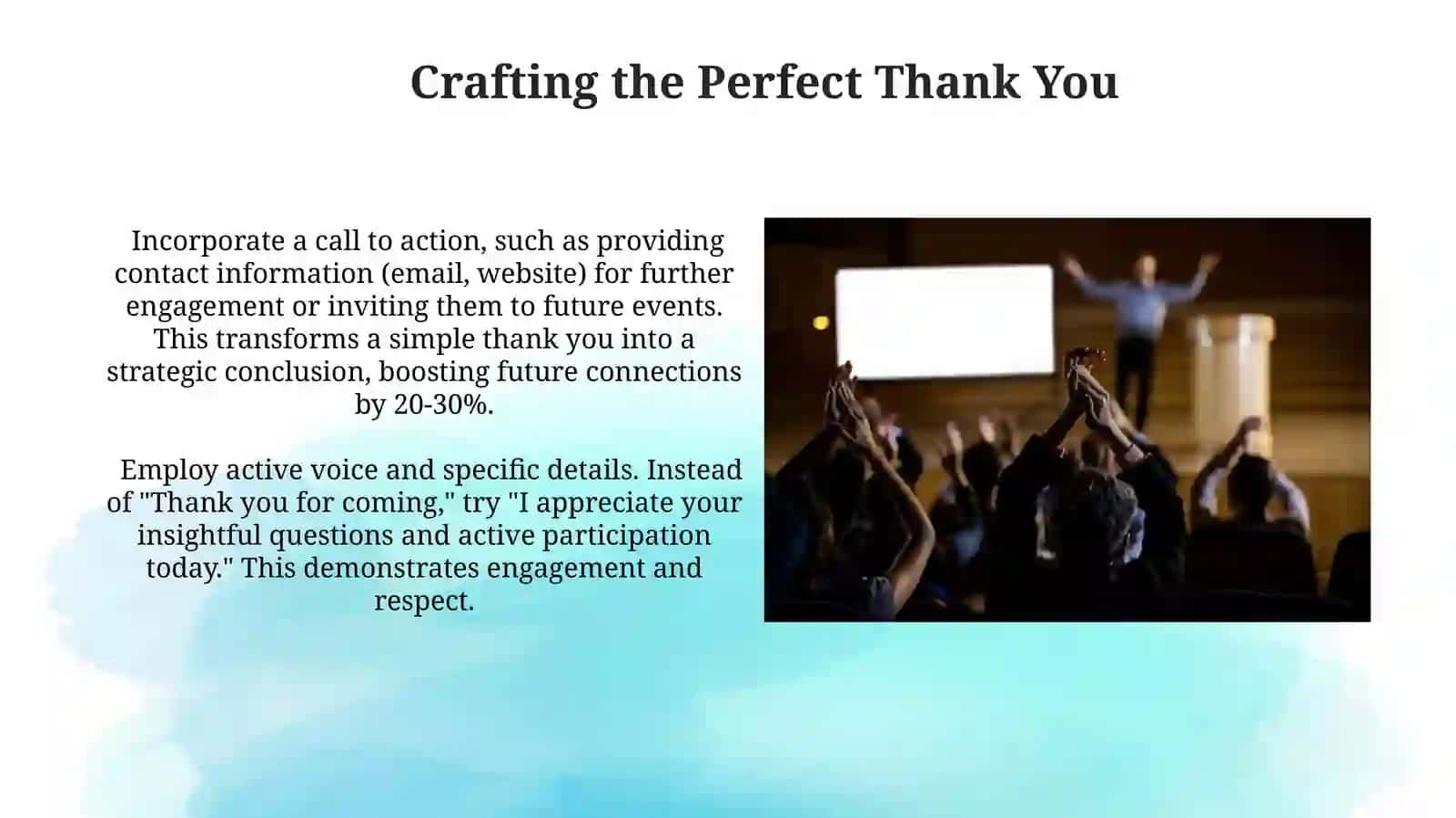 Thanking the audience 3