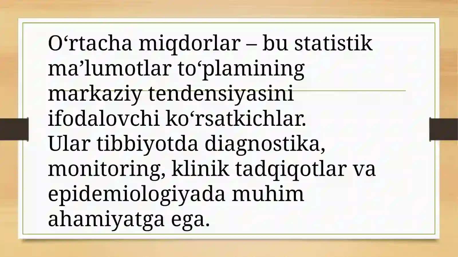 O‘rtacha miqdorlar, turlari, hisoblash usullari va tibbiyotda qo‘llanishi 3