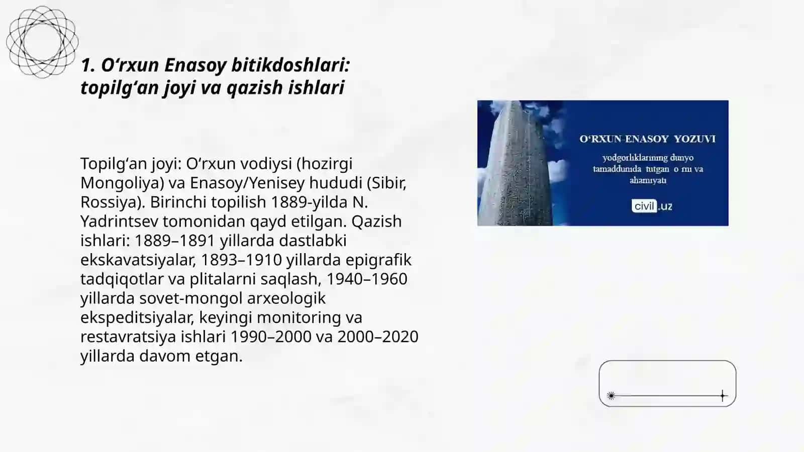 Qadimiy “Oʻrxun Enasoy”, “Kultegin”, “Bilga Hoqon”, “Koʻli chor” va “Moyun chur” bitikdoshlari 3