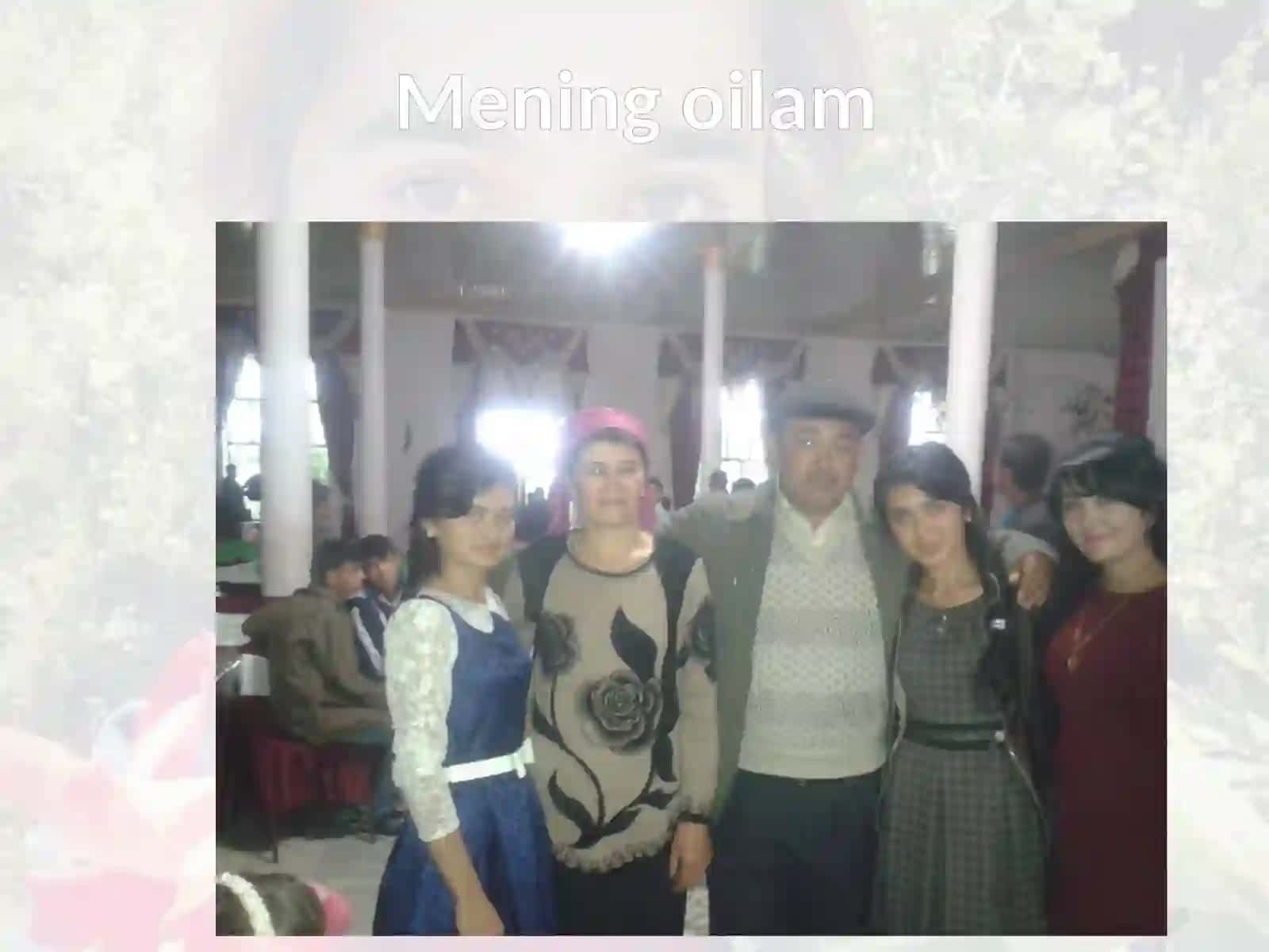 MENING OILAM MAVZUSIDA TAYYORLAGAN PRIZENTATSIYASI 3