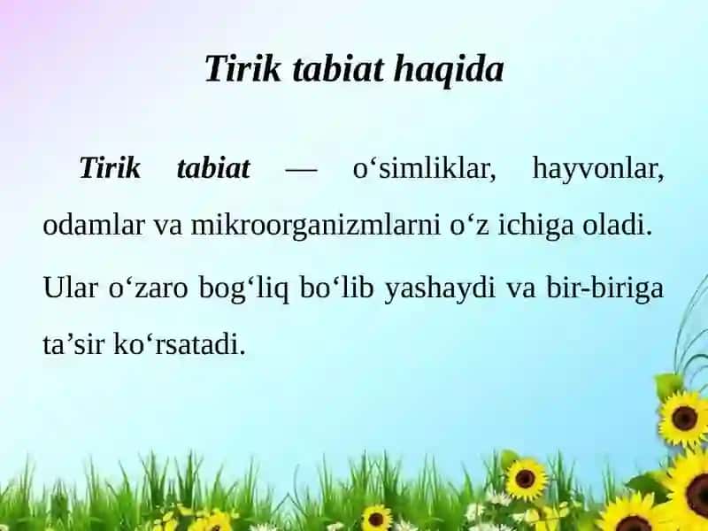 Bolalarga tabiatdagi o’simlik va hayvonlarni bir-biriga bog’liqligini tushuntirish. 3