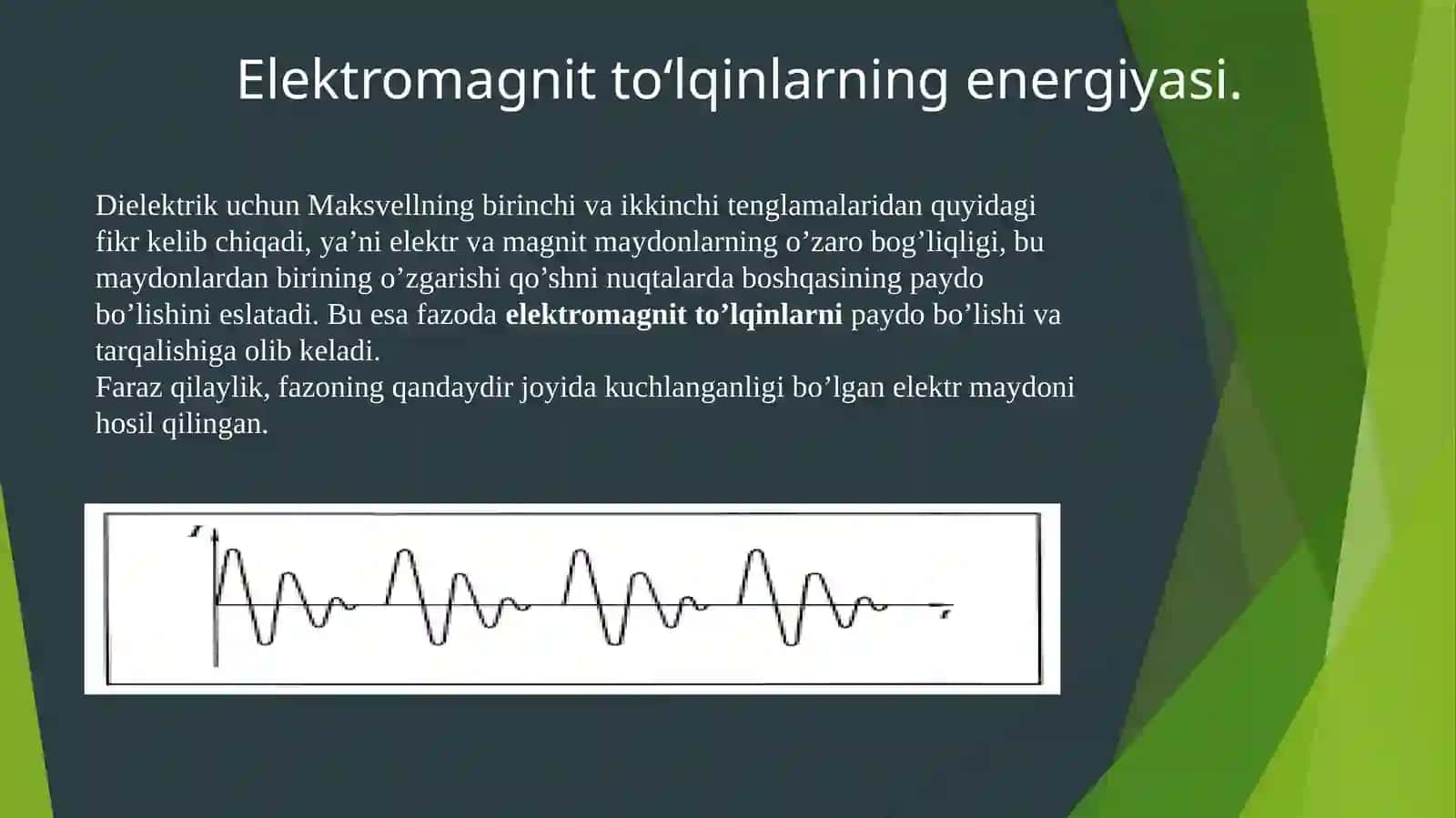 Elektromagnit to‘lqinlarning energiyasi. Umov-Poynting vektori. Elektromagnit to‘lqinlar shkalasi.  Nurlanish manbalari. 3
