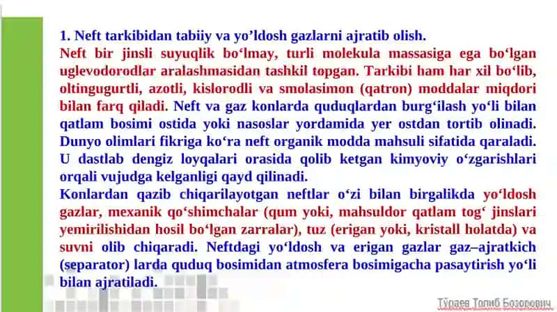 Neft­ tarkibidan tabiiy va yuldosh gazlarni  ajratib olish, neftni qayta ishlashga tayyorlash 3