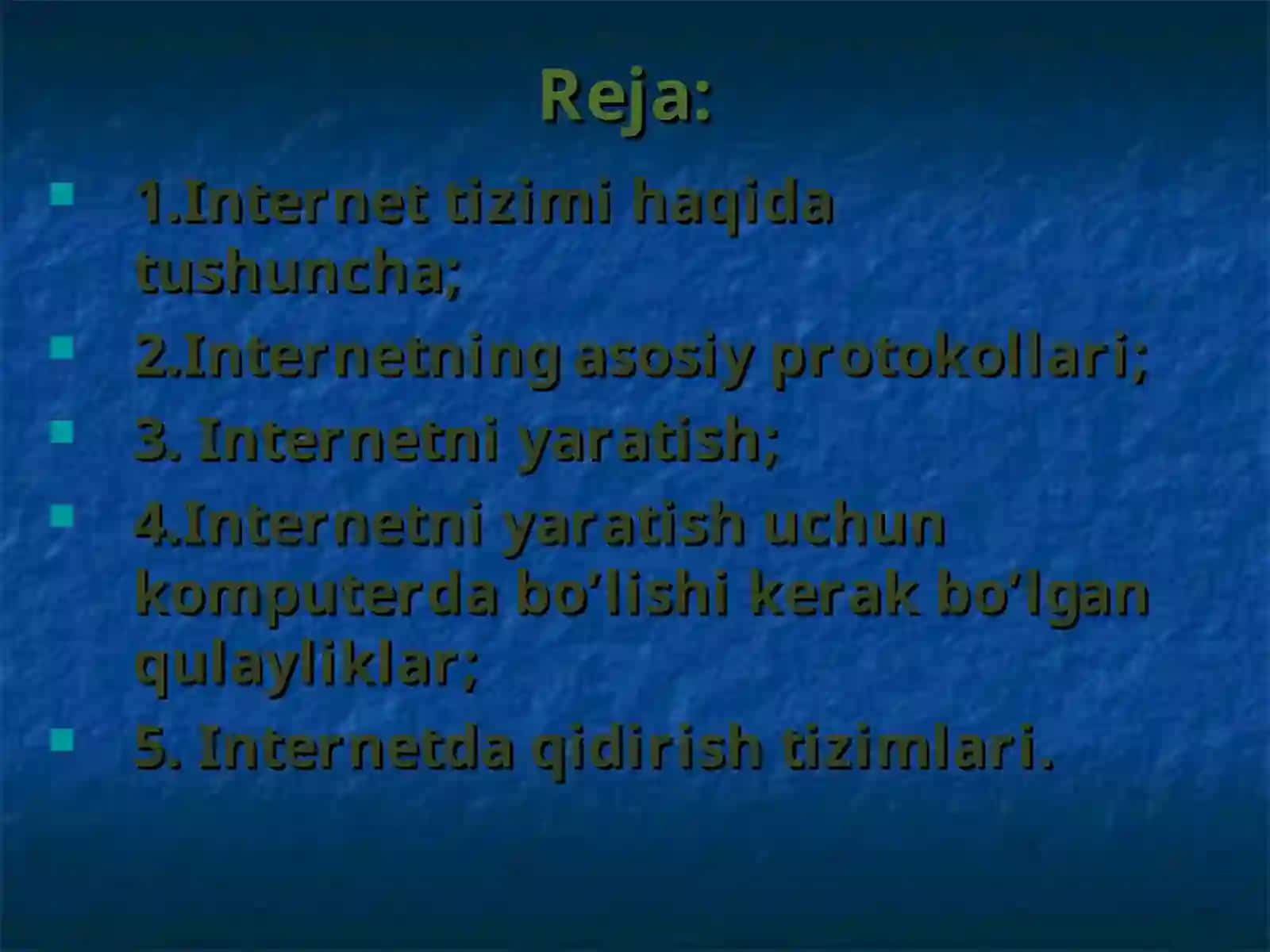 Internet tizimi va uning resurslari haqida tushuncha 3