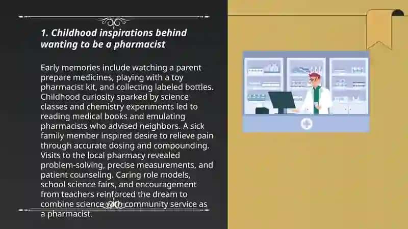 Childhood inspirations of becoming a Pharmacist 3