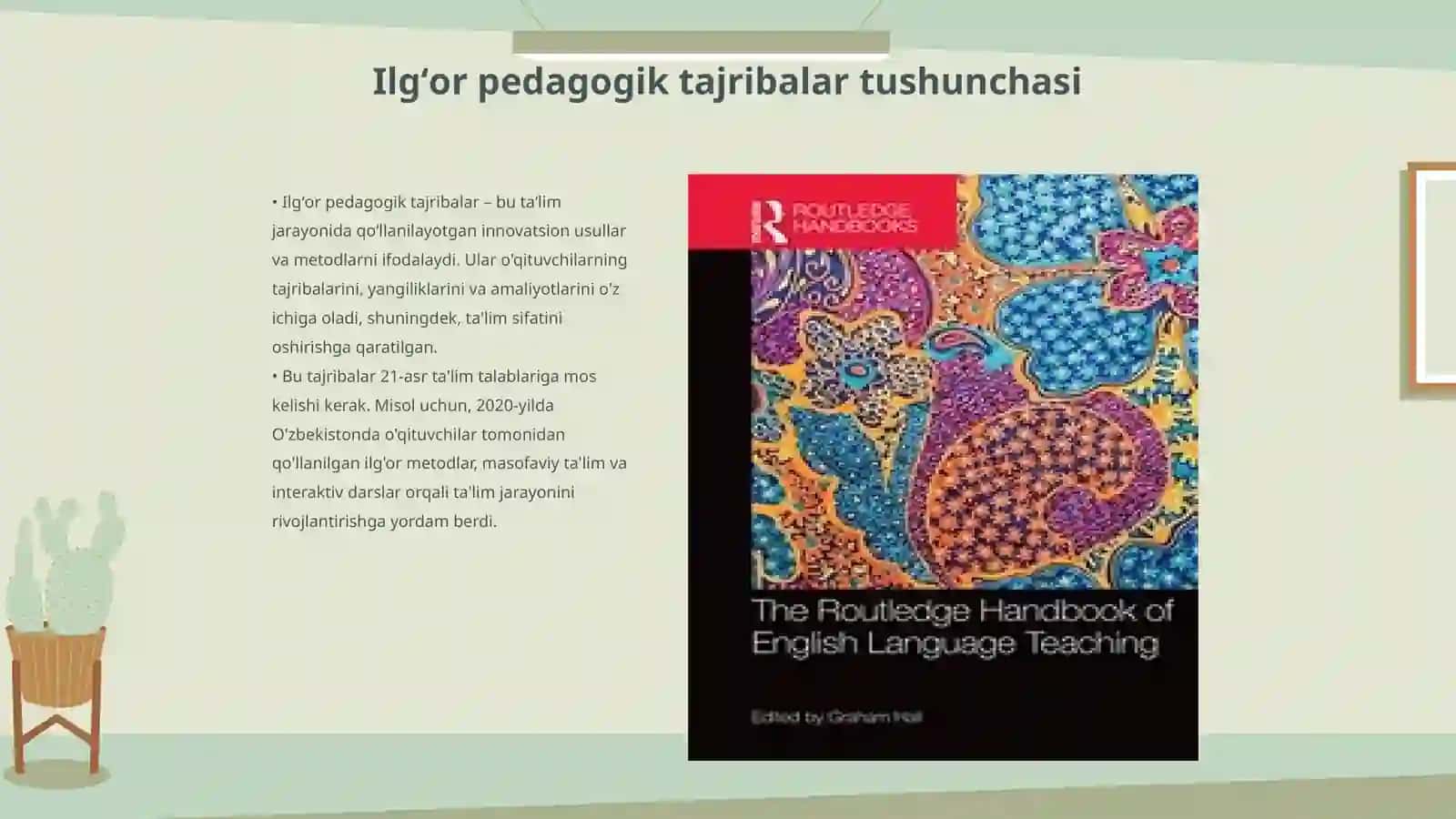 Oʻqituvchilarning ilgʻor pedagogik tajribalarni toʻplash va amaliyotda qoʻllash 3