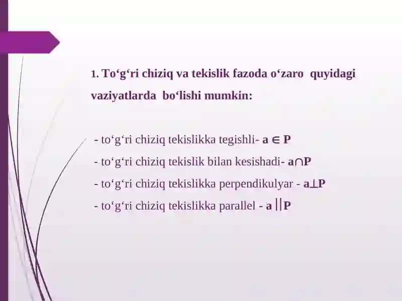 To`g`ri chiziq va tekislikning o`zarovaziyatlari 3