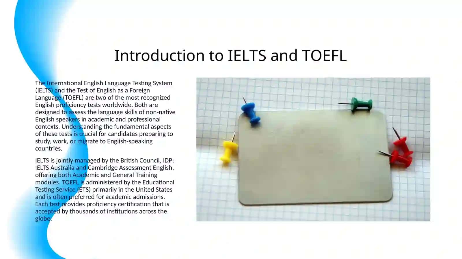 COMPARISON OF IELTS AND TOEFL: INTERNATIONAL ENGLISH PROFICIENCY TESTS 3