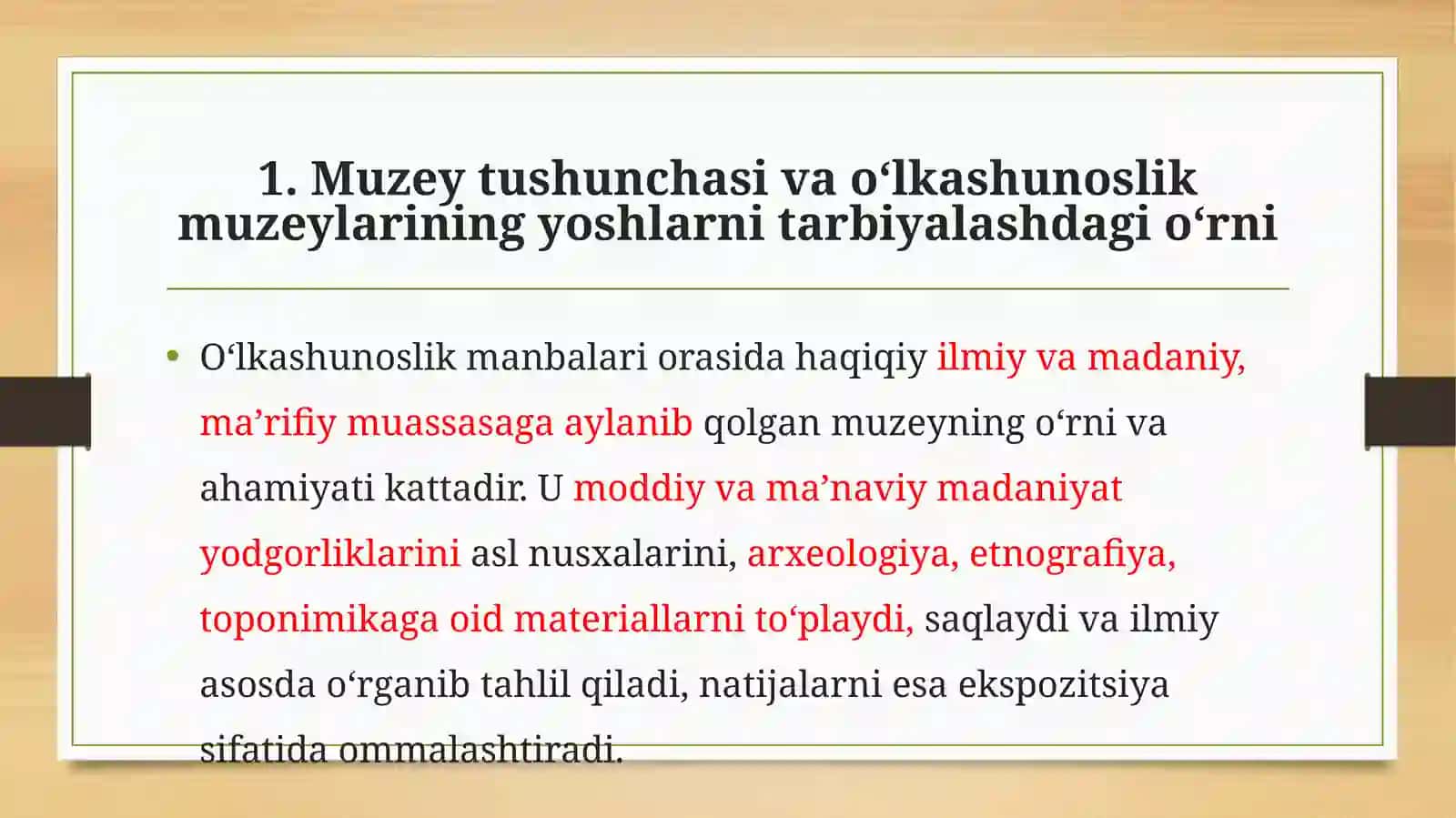 O‘lkashunoslik muzeylari, ilmiy-tadqiqot institutlari, davlat o‘lkashunoslik obyektlari 3