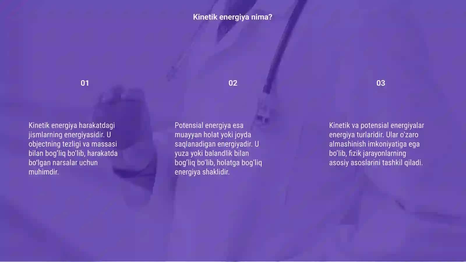 Energiya turlari: Kinetik va potensial energiyalar 3