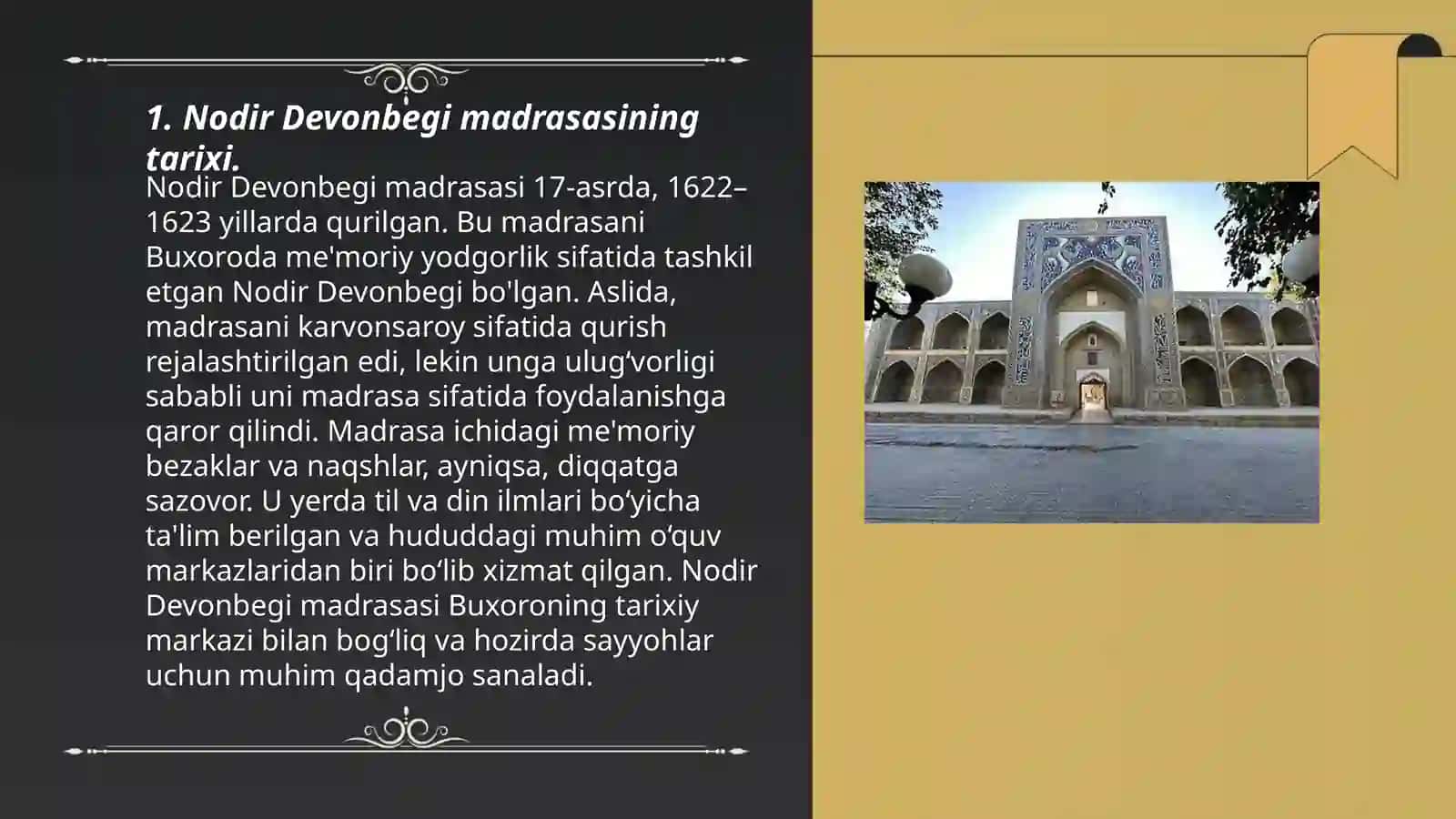Nodir devonbegi madrasasi, Arxitekturaviy xususiyatlari va tarixi 3