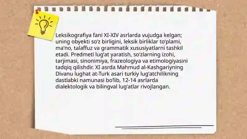 Leksikografiya fanining vujudga kelishi obyekti va predmeti.11-14 asrlar turkiy lugʻatchiligi 3