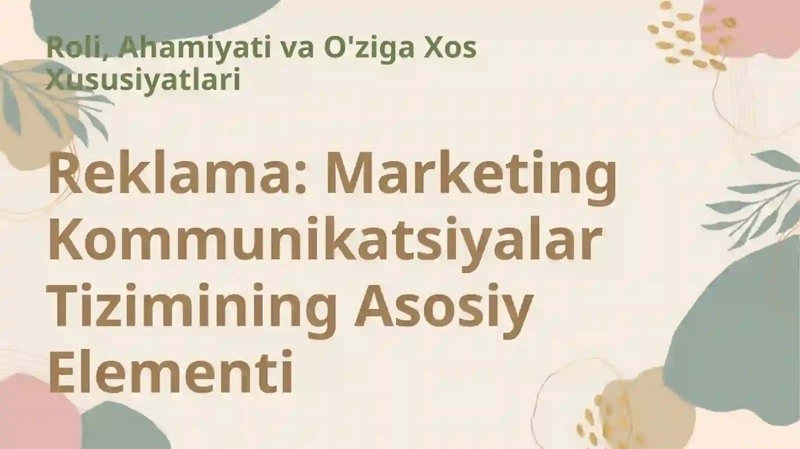 Reklamaning Marketing Kommunikatsiyalaridagi O'rni 3