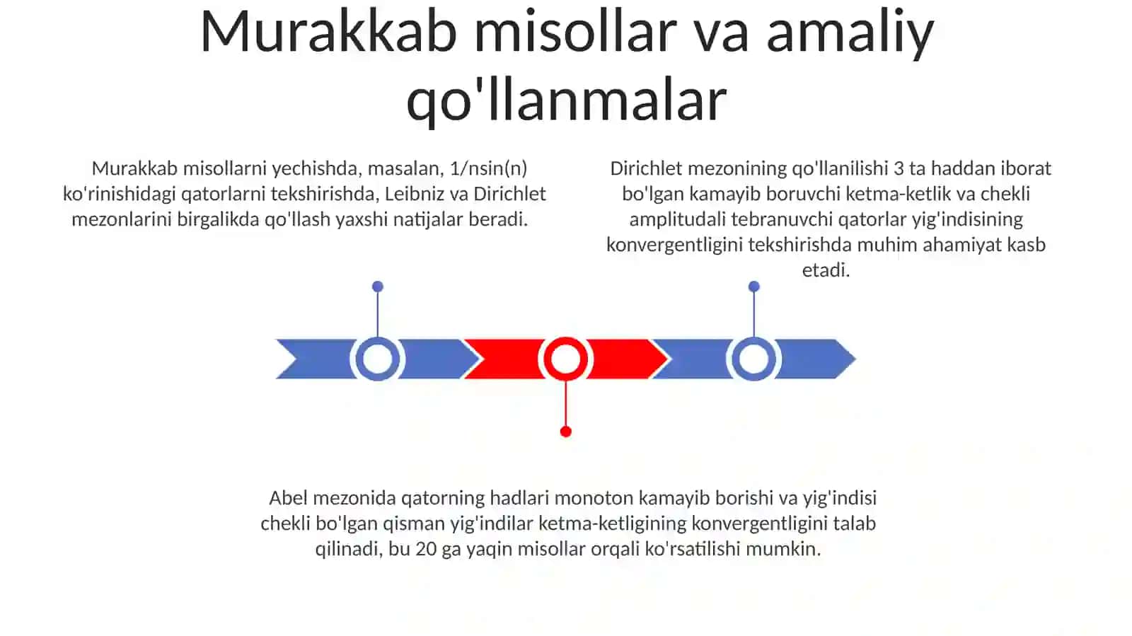 Ixtiyoriy hadli qatorlar va ular yaqinlashishining Leybnits, Dirixle va Abel alomatlari 3