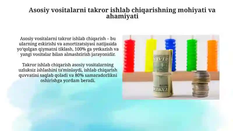 Asosiy vositalarni takror ishlab chiqarish va ulardan foydalanish samaradorligi 3
